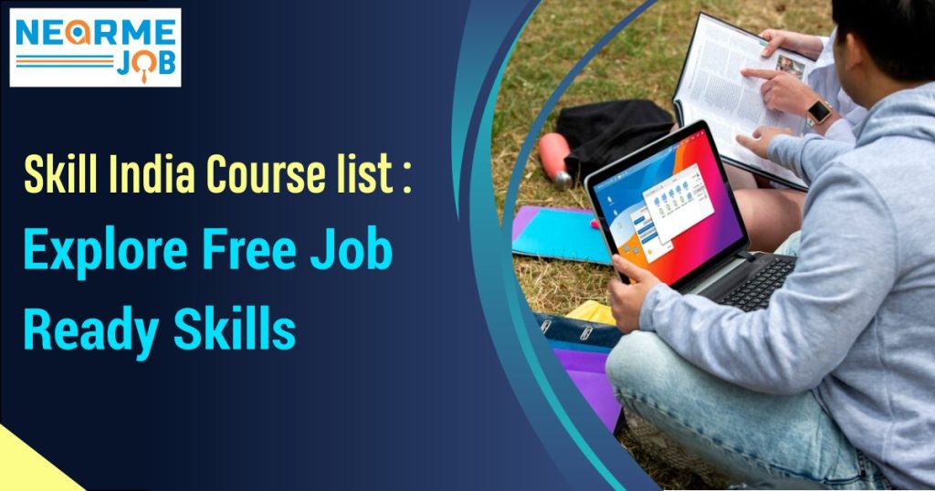 Skill India Course list: Explore Free Job-Ready Skills